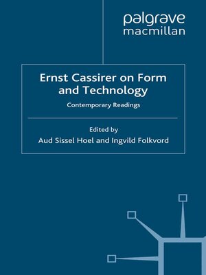 cover image of Ernst Cassirer on Form and Technology